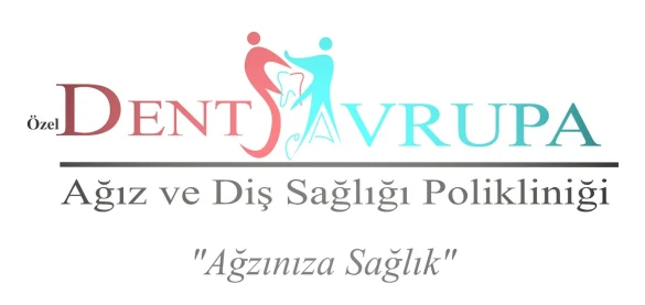 Dent Avrupa Özel Ağız Diş Sağlığı Polikliniği