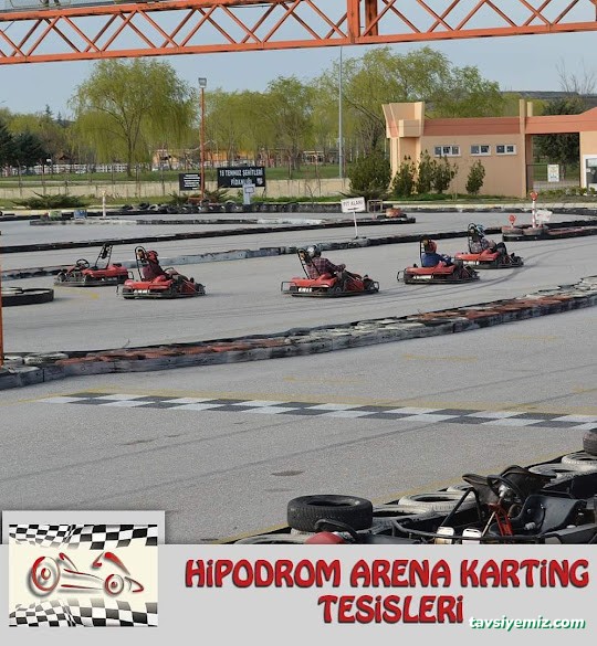 Hipodrom Arena Go-Karting Tesisleri Hipodrom Arena Go-Karting Tesisleri