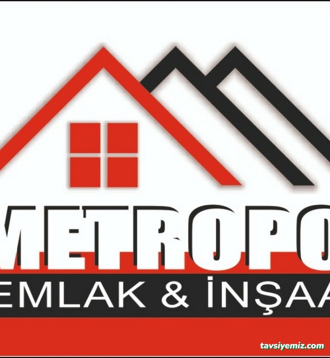 Metropol Emlak & İnşaat Metropol Emlak & İnşaat