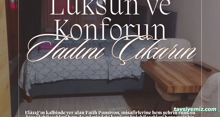 Fatih Pansiyon Elazığ Fatih Pansiyon Elazığ