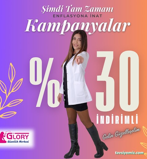Glory Güzellik Merkezi Denizli - Lazer Epilasyon - Cilt Bakımı Glory Güzellik Merkezi Denizli - Lazer Epilasyon - Cilt Bakımı