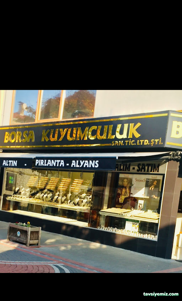Borsa Kuyumculuk Borsa Kuyumculuk