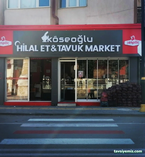 Köseoğlu Yeni Hilal Et Market Köseoğlu Yeni Hilal Et Market