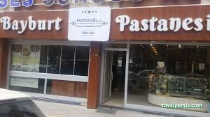 Bayburt Pastaneleri Bayburt Pastaneleri
