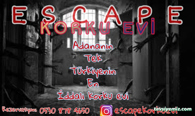 Adana Korku Evi Escape Adana Korku Evi Escape
