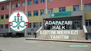 Adapazarı Halk Eğitimi Merkezi Adapazarı Halk Eğitimi Merkezi