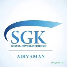 Adıyaman Sosyal Güvenlik İl Müdürlüğü Adıyaman Sosyal Güvenlik İl Müdürlüğü
