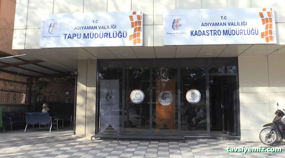 Adıyaman Tapu Müdürlüğü Adıyaman Tapu Müdürlüğü