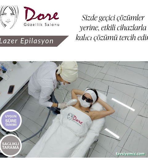 Dore Güzellik Lazer Epilasyon & Cilt Bakımı Dore Güzellik Lazer Epilasyon & Cilt Bakımı