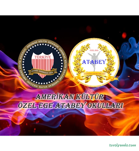 Amerikan Kültür Özel Ege Atabey Okulları Amerikan Kültür Özel Ege Atabey Okulları
