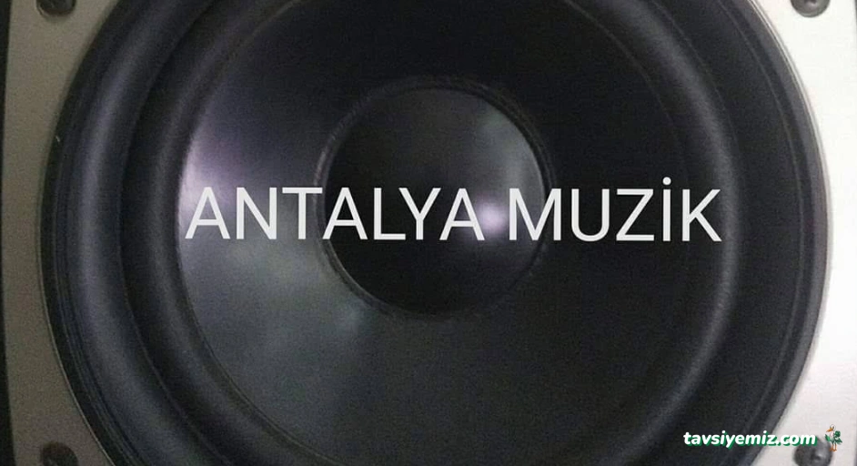 Antalya Müzik Antalya Müzik