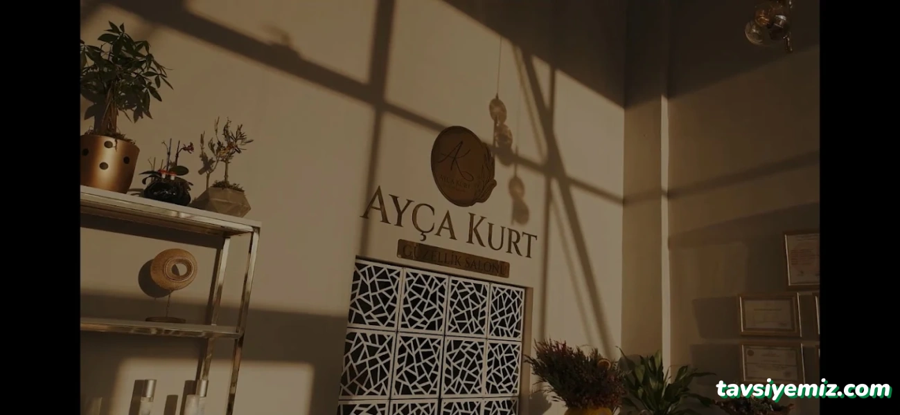 Ayça Kurt Güzellik Salonu Ayça Kurt Güzellik Salonu