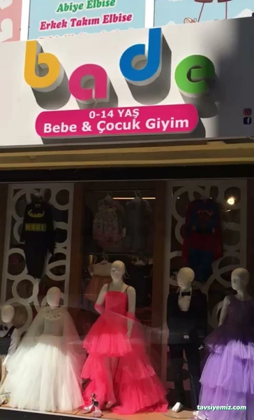 Bade Bebek Ve Çocuk Giyim Mağazası Bade Bebek Ve Çocuk Giyim Mağazası