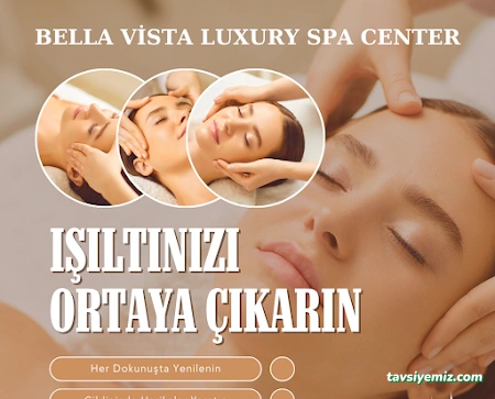 Bella Vista Luxury Spa Masaj Bella Vista Luxury Spa Masaj