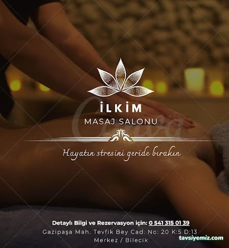 Bilecik İlkim Masaj Salonu Bilecik İlkim Masaj Salonu
