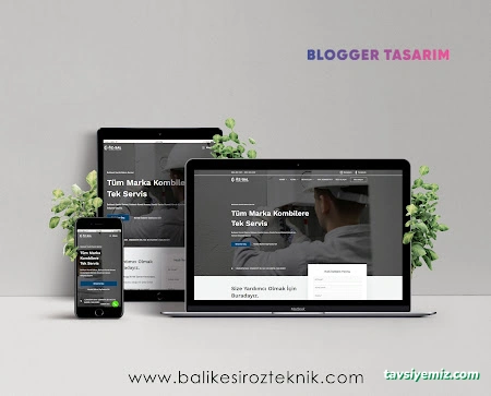 Blogger Tasarım | Balıkesir Web Tasarım Blogger Tasarım | Balıkesir Web Tasarım