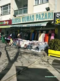 Bursa Kumaş Pazarı Bursa Kumaş Pazarı