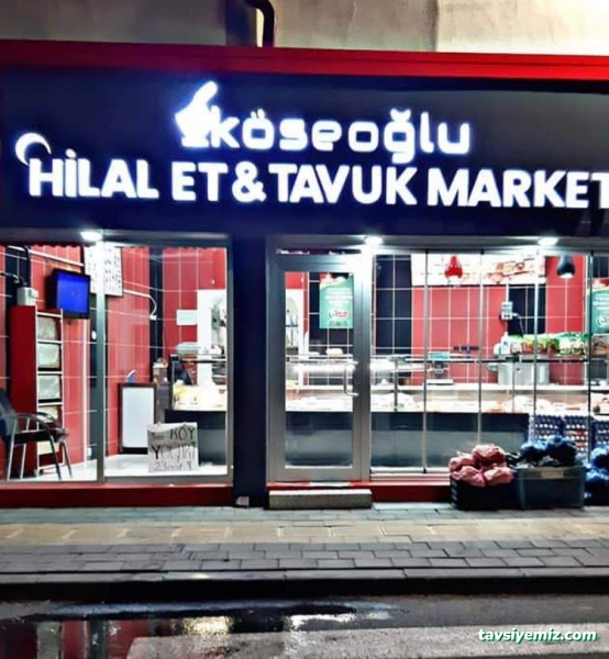 Köseoğlu Yeni Hilal Et Market Köseoğlu Yeni Hilal Et Market