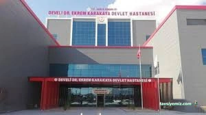 Develi Dr. Ekrem Karakaya Devlet Hastanesi Develi Dr. Ekrem Karakaya Devlet Hastanesi