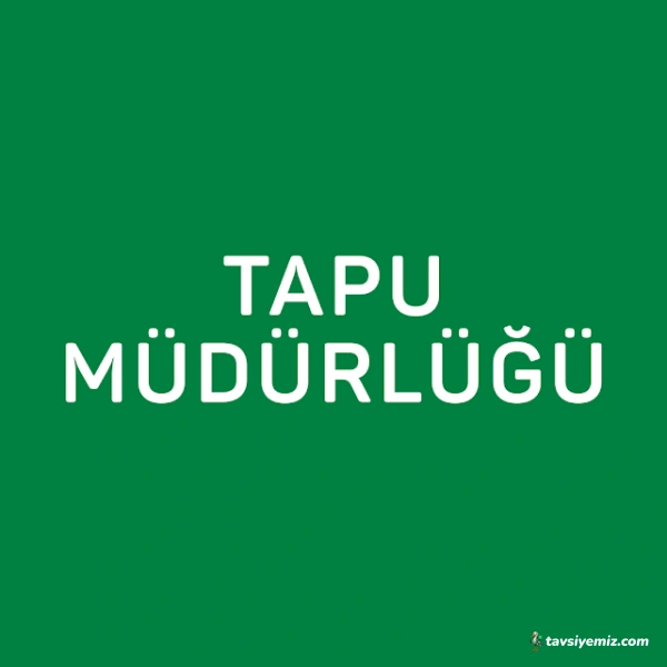 Dicle Tapu Müdürlüğü