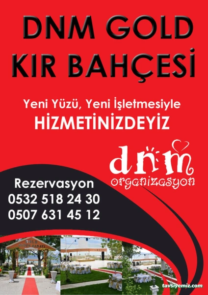 Dnm & Gold Kır Bahçesi Dnm & Gold Kır Bahçesi