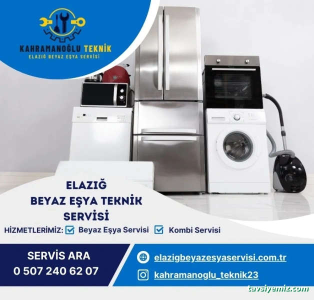 Elazığ Beyaz Eşya Servisi & Kahramanoğlu Teknik