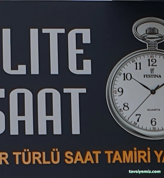 Elite Saat ,Saat Tamiri Yapılır Elite Saat ,Saat Tamiri Yapılır