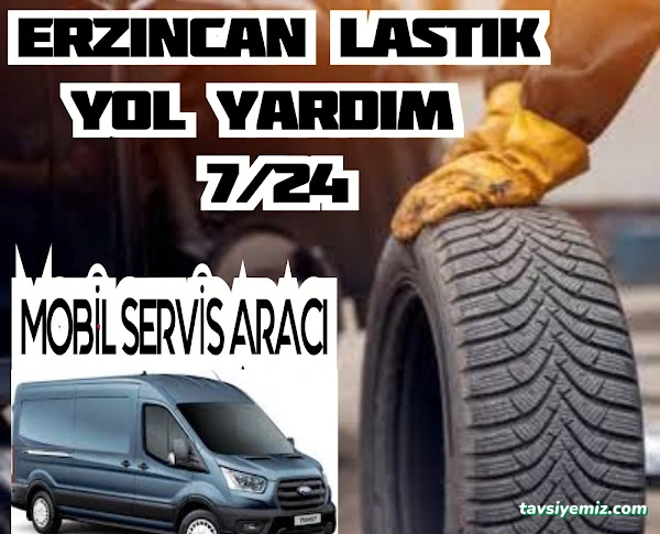 Erzincan Lastik Yol Yardım 7/24 Erzincan Lastik Yol Yardım 7/24