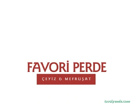Favori Perde & Çeyiz Favori Perde & Çeyiz
