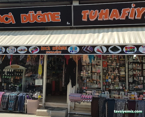 İnci Düğme, Tuhafiye İnci Düğme, Tuhafiye