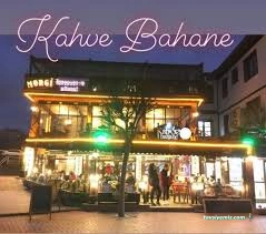 Kahve Bahane Cafe Kahve Bahane Cafe