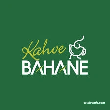 Kahve Bahane Kahve Bahane