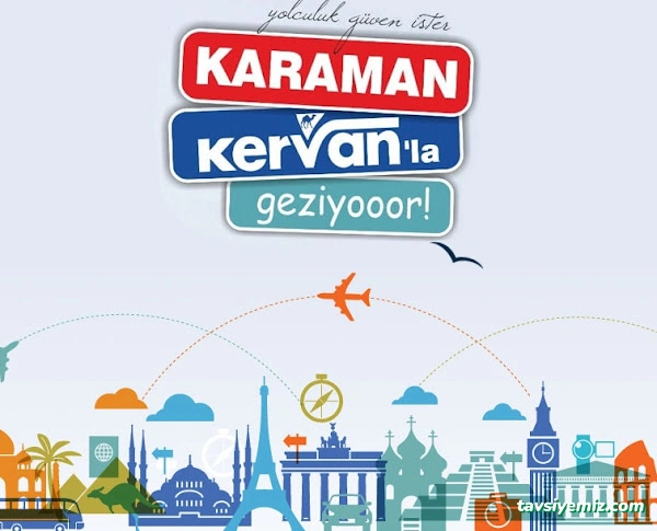 Karaman Kervan Turizm Seyahat Acentesi Karaman Kervan Turizm Seyahat Acentesi