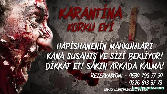 Karantina Korku Evi Karantina Korku Evi