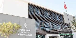 Kırıkkale İl Halk Kütüphanesi Kırıkkale İl Halk Kütüphanesi