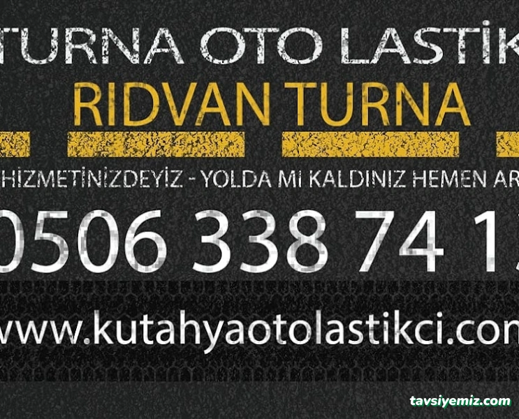 Kütahya Turna Oto Lastik Yolyardım Kütahya Turna Oto Lastik Yolyardım