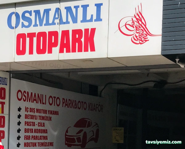 Osmanlı Otopark Ve Oto Kuaför Osmanlı Otopark Ve Oto Kuaför