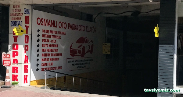 Osmanlı Otopark Ve Oto Kuaför Osmanlı Otopark Ve Oto Kuaför
