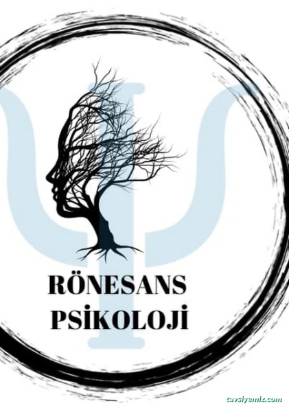 Rönesans Psikoloji & Aile Danışmanlık Merkezi Rönesans Psikoloji & Aile Danışmanlık Merkezi