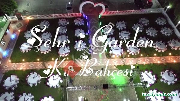 Şehri Garden Kır Bahçesi Şehri Garden Kır Bahçesi
