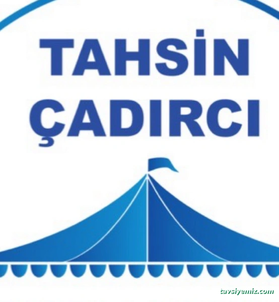 Tahsin Çadır Tente Ve Branda Hizmetleri Tahsin Çadır Tente Ve Branda Hizmetleri