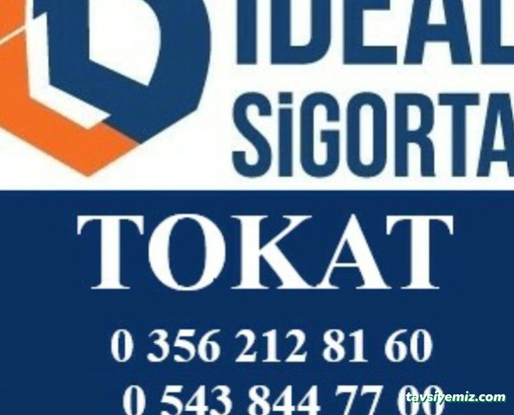 Tokat İdeal Sigorta Tokat İdeal Sigorta