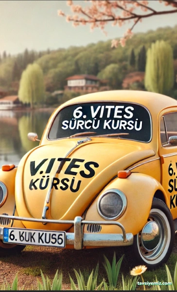 Van 6.Vites Sürücü Kursu Van 6.Vites Sürücü Kursu