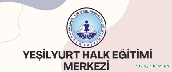 Yeşilyurt Halk Eğitimi Merkezi Yeşilyurt Halk Eğitimi Merkezi