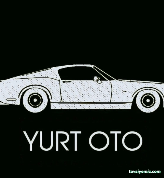 Yurt Oto Tamir Yurt Oto Tamir